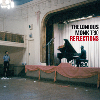 Thelonious Monk - Reflections (Bonus Track Version)