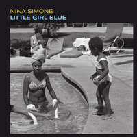 Nina Simone - Little Girl Blue (Bonus Track Version)
