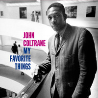 John Coltrane - My Favorite Things (Bonus Track Version)