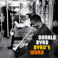 Donald Byrd - Byrd´S Word (Bonus Track Version)