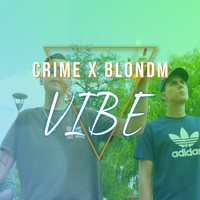 Crime - Vibe