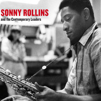 Sonny Rollins - And the Contemporary Leaders (Bonus Track Version)