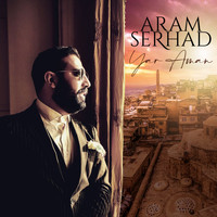 Aram Serhad - Yar Aman