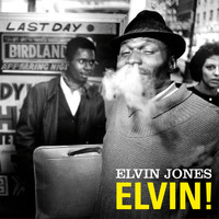Elvin Jones - Elvin! (Bonus Track Version)