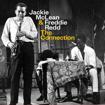 Jackie McLean - The Connection (Bonus Track Version [Explicit])