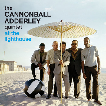 Cannonball Adderley - At the Lighthouse (Bonus Track Version)
