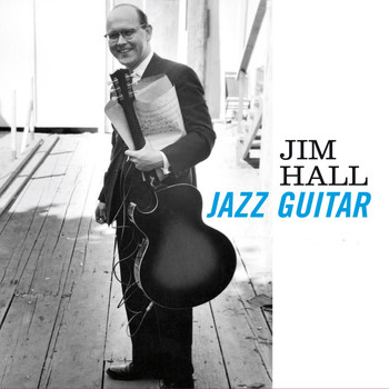 Jim Hall - Jazz Guitar (Bonus Track Version)
