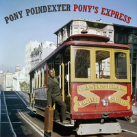 Pony Poindexter - Pony´S Express (Bonus Track Version)