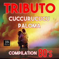 Tribute Band - Cuccurucucu paloma compilation 80's tributo battiato