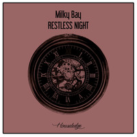 Milky Bay - Restless Night (Nu Ground Foundation Soul Mix)