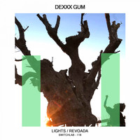Dexxx Gum - Lights
