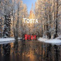 Tosta - Stay