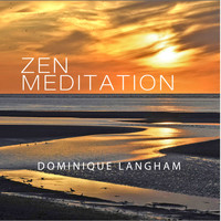 Dominique Langham - Zen meditation