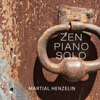 Martial Henzelin - Zen piano solo