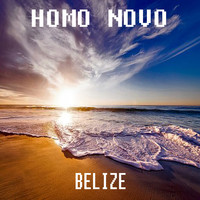 Homo Novo - Belize