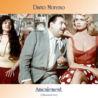Dario Moreno - Amicalement (Remastered 2021)