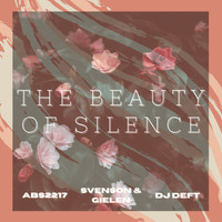 Svenson & Gielen - The Beauty of Silence (Abs2217 Remix)