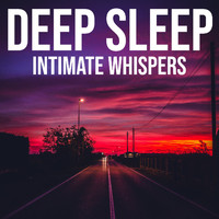Deep Sleep - Intimate Whispers