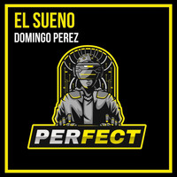 Domingo Perez - El Sueno