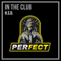 H.S.D. - In the Club (Speed of Life Mix)