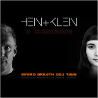 HEIN+KLEIN - Every Breath You Take (Lounge Edit)