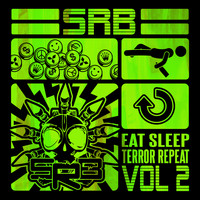 SRB - Eat Sleep Terror Repeat, Vol. 2 (Explicit)