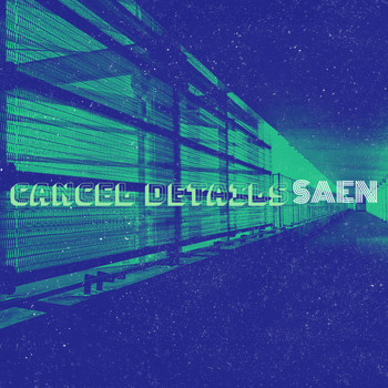 SAEN - Cancel Details (Explicit)