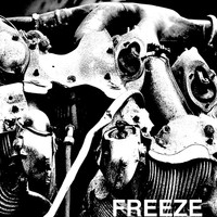 Freeze - Freeze