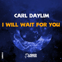 Carl Daylim - I Will Wait For You