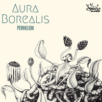 Aura Borealis - Perihelion