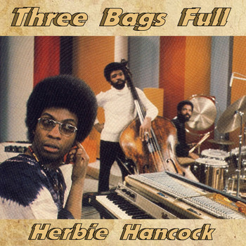 Herbie Hancock - Three Bags Full