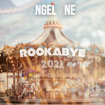 Angel One - Rockabye (2021)