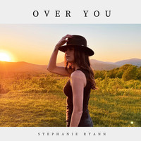 Stephanie Ryann - Over You