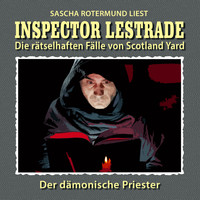Inspector Lestrade - Die rätselhaften Fälle von Scotland Yard, Folge 6: Der dämonische Priester