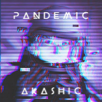 Akashic - Pandemic