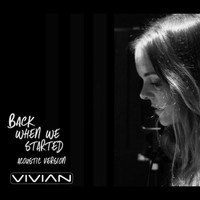 Vivian - Back When We Started (Acoustic Version)