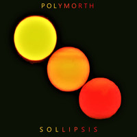 Polymorth - Sollipsis