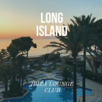 Ibiza Lounge Club - Long Island