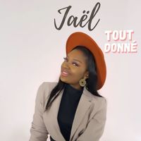 Jaël - Tout Donné
