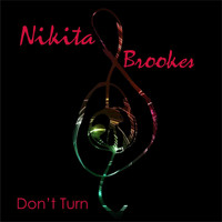 Nikita Brookes - Don't Turn