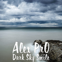 Alex Pro - Dark Sky Smile