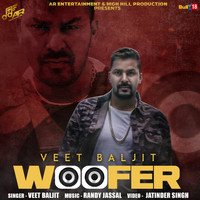 Veet Baljit - Woofer