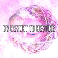Sleep Baby Sleep - 63 Resort to Resting