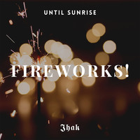 Jhak - Fireworks