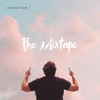 Christian - The Mixtape