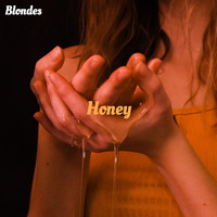 Blondes - Honey