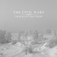 The Civil Wars - Tracks in the Snow