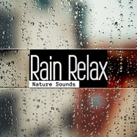 Rain - Rain Relax