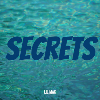 Lil Mac - Secrets