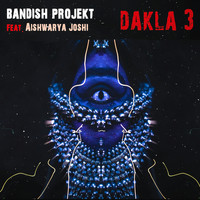 Bandish Projekt - Dakla 3